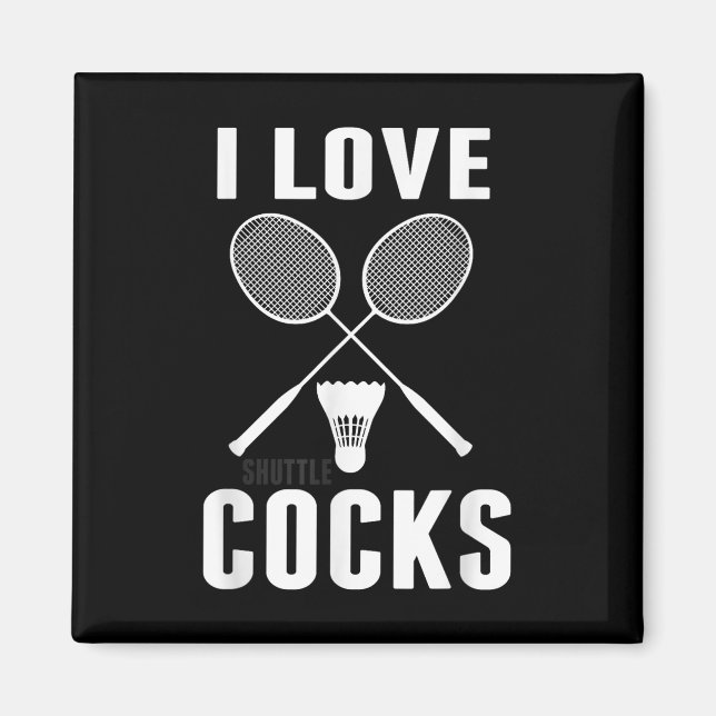 Íman Eu Amo Shuttles Pai de Badminton Engraçado  (Frente)