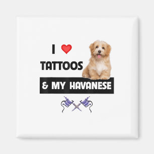 Íman Eu Amo Tatuas E Meu Cachorro Havanês Mãe Pai Havap