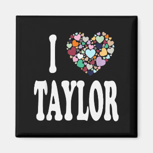 Íman Eu Amo Taylor Primeiro Nome Taylor