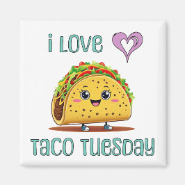 Íman Eu Amo Terça-Feira de Taco