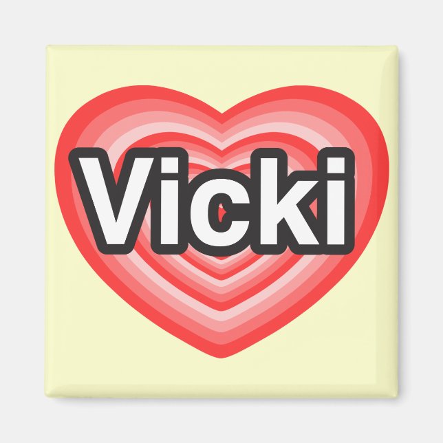 Íman Eu amo Vicki. Eu te amo Vicki. Coração (Frente)