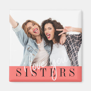 Íman Eu Amo Você Irmãs Fotografias Personalizadas