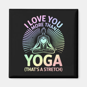 Íman Eu Amo Você Mais do que Yoga - Amante de Yoga _1