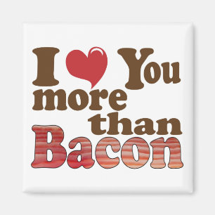 Íman Eu Amo Você Mais Que Bacon