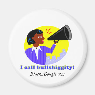 Íman Eu chamo de BS Magnet