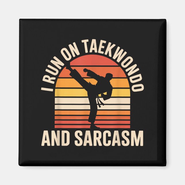 Íman Eu Corro Em Taekwondo E Sarcasmo Engraçado Taekwon (Frente)