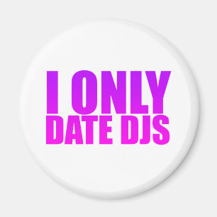 Íman Eu dato somente DJs