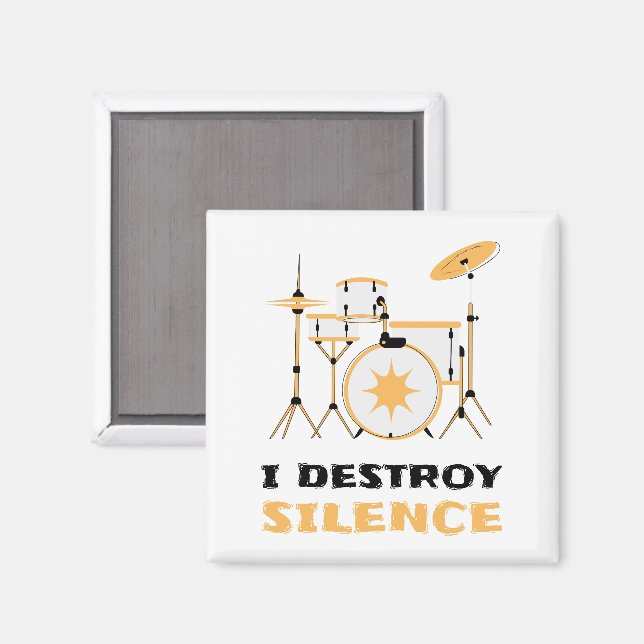 Íman Eu Destruo Silêncio Baterista Divertido (Front/Back)