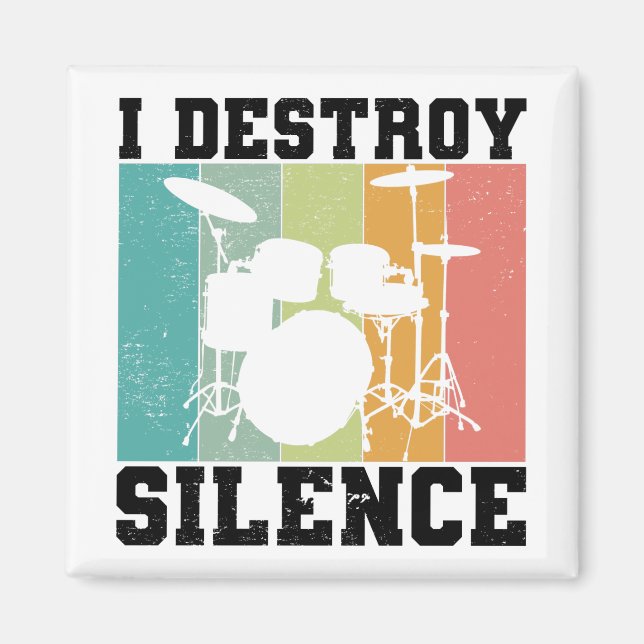 Íman Eu Destruo Silêncio Vintage Drummer Retro (Frente)