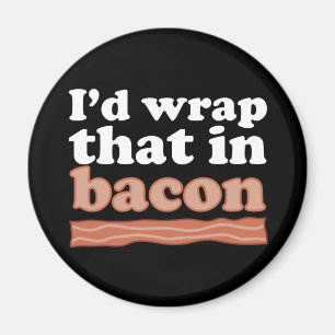Íman Eu envolveria aquele no ímã do bacon