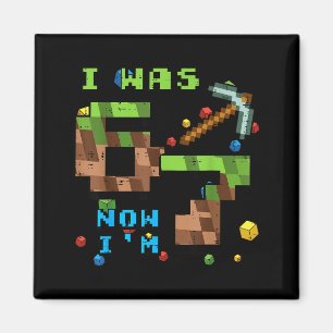 Íman Eu era 6 7 pixel gamer aniversário de 7 anos 67 me
