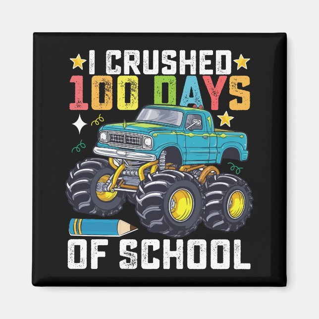 Íman Eu Esmaguei 100 Dias de Caminhão Monstro da Escola (Frente)