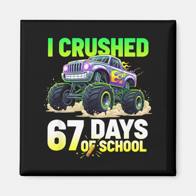 Íman Eu Esmaguei 67 Dias De Escola 6 7 Meme Engraçado S (Frente)