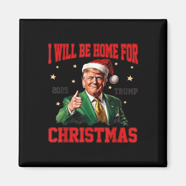 Íman Eu Estarei Em Casa Para O Natal Engraçado. (Frente)
