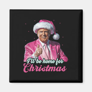 Íman Eu Estarei Em Casa Para O Natal Engraçado Xmas Paj