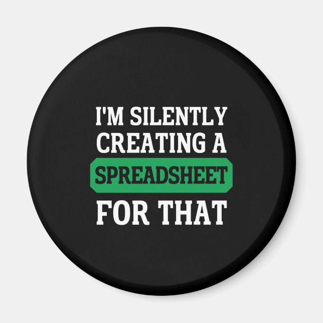 Íman Eu estou silenciosamente criando uma Planilha para (Frente)