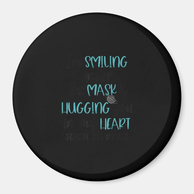 Íman Eu Estou Sorrindo Sob O Mask School Bus Driver (Frente)