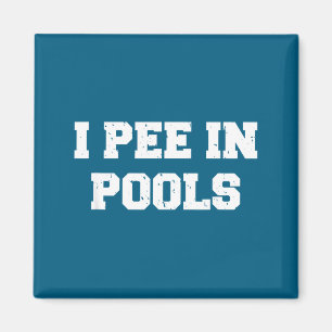Íman Eu faço xixi em piscinas velhas Camiseta engraçada