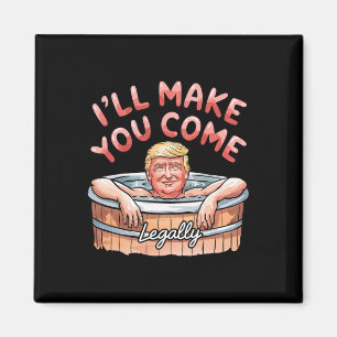 Íman Eu Farei Você Vir Legalmente Engraçado Trump Dia d