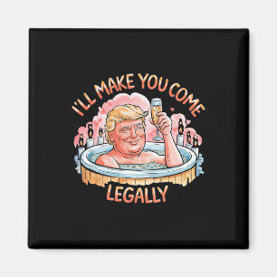 Íman Eu Farei Você Vir Legamente Engraçado Trump Dia do