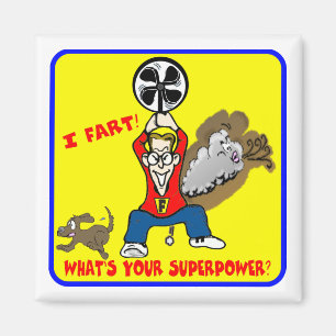Íman Eu Fart o que é seu ímã da superpotência