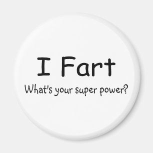 Íman Eu Fart o que é seu poder super