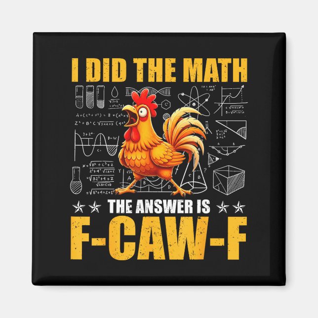 Íman Eu Fiz A Conta A Resposta É F-caw-f Galinha Engraç (Frente)