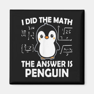 Íman Eu Fiz A Matemática. A Resposta É Pinguim.