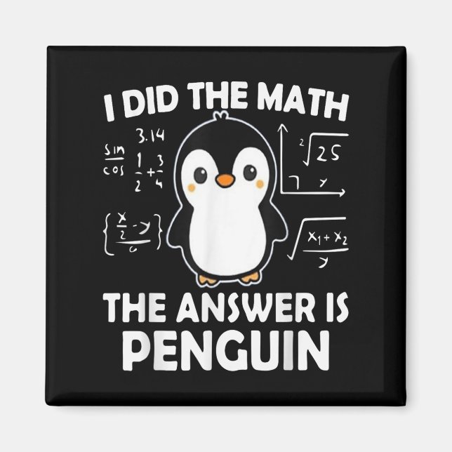 Íman Eu Fiz A Matemática. A Resposta É Pinguim. (Frente)