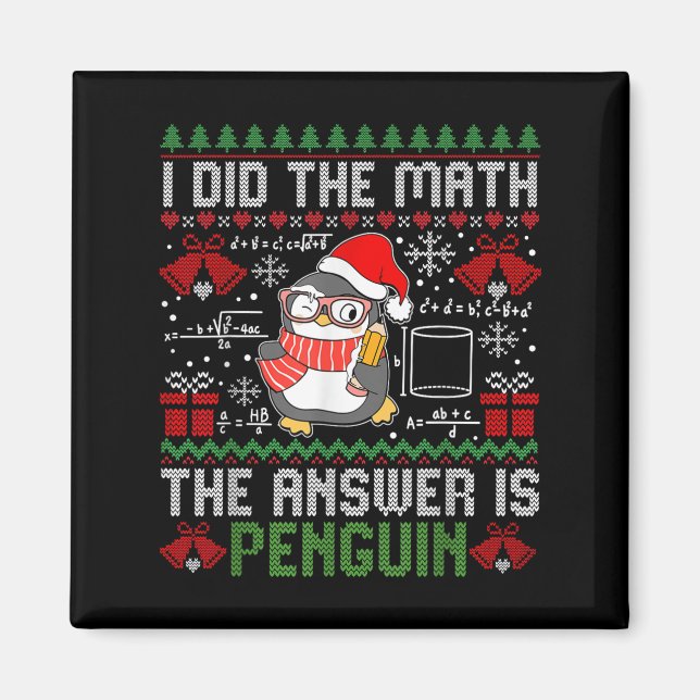 Íman Eu Fiz A Matemática. A Resposta É Pinguin Ugly Xma (Frente)