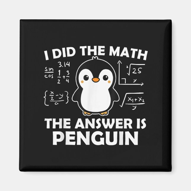 Íman Eu Fiz A Matemática Engraçada Pinguim Responder Bo (Frente)