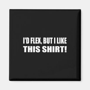 Íman Eu Flex Mas Eu Gosto Desta Camisa Levantando A Gam