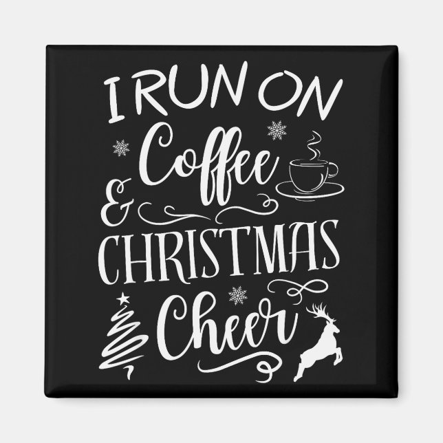 Íman Eu Funciono Com Café E Alegria De Natal  (Frente)