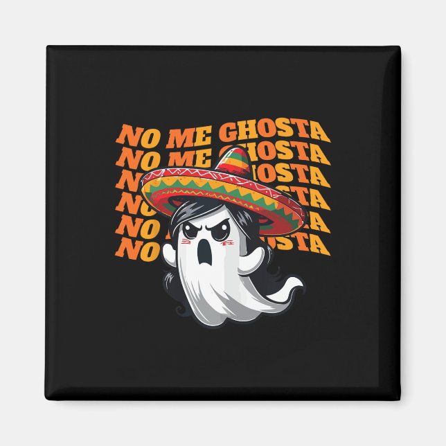 Íman Eu Ghosta Engraçado Mexicano Halloween Mulheres Fa (Frente)