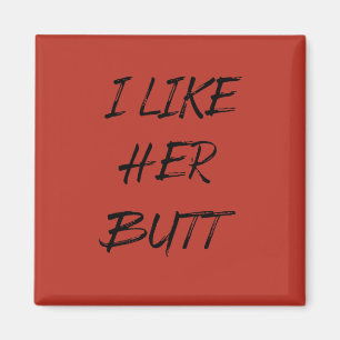 Íman eu gosto da bunda dela