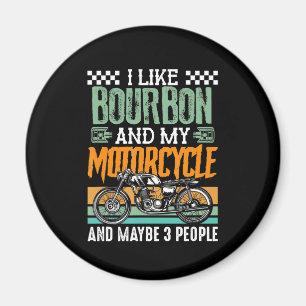 Íman Eu Gosto De Bourbon E Meu Presente De Moto