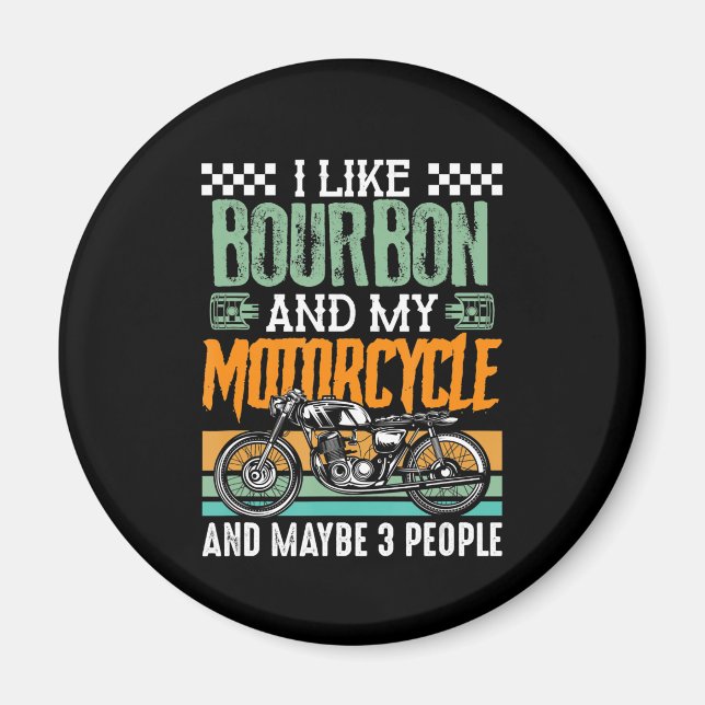 Íman Eu Gosto De Bourbon E Meu Presente De Moto (Frente)