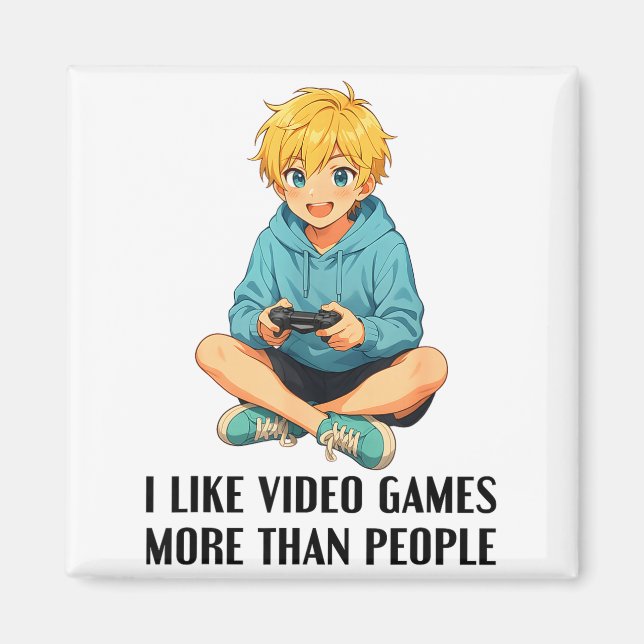 Íman Eu Gosto de Video Games Mais do que Pessoas Funny  (Frente)