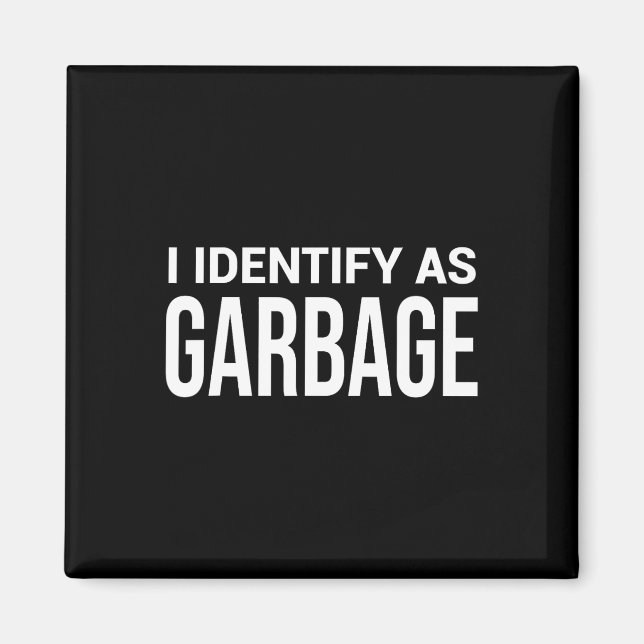 Íman Eu Me Identifico Como Lixo Para Trump Declaração P (Frente)