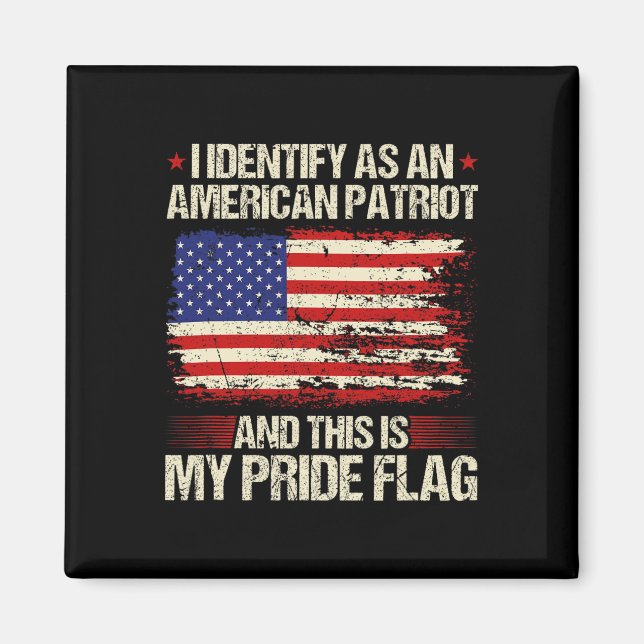 Íman Eu Me Identifico Como Um Patriota Americano Este É (Frente)