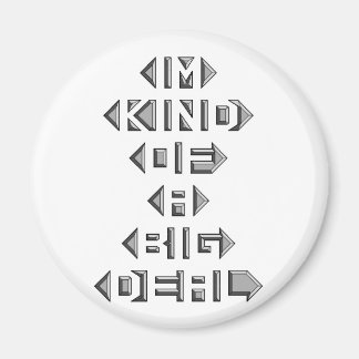 Íman Eu Meio Que Sou Um Grande Negócio