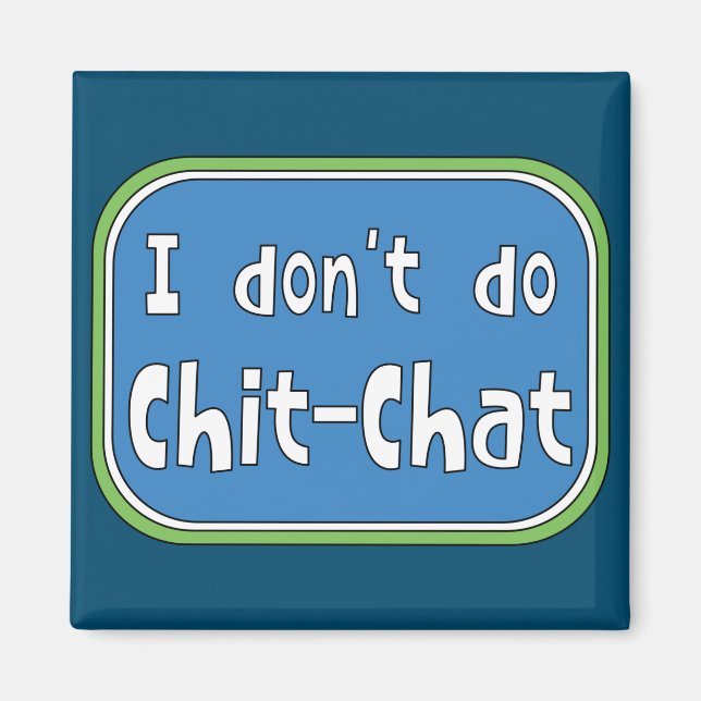 Íman Eu não faço chit-chat (Frente)