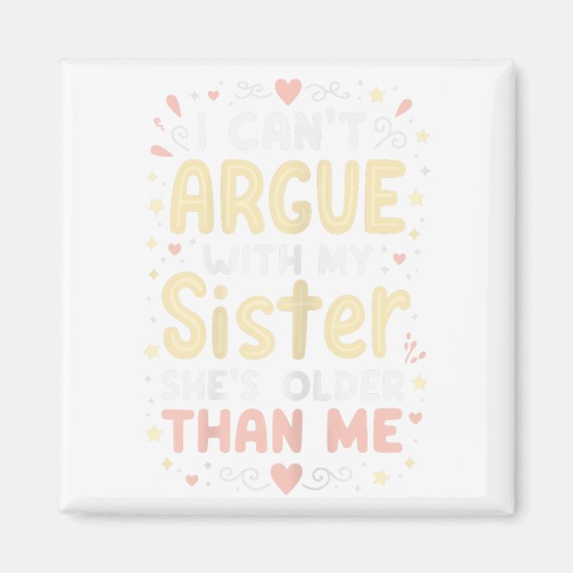 Íman Eu não posso discutir com minha irmã ela é mais in (Frente)