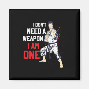 Íman Eu Não Preciso De Uma Arma Eu Sou Um Karate Karate
