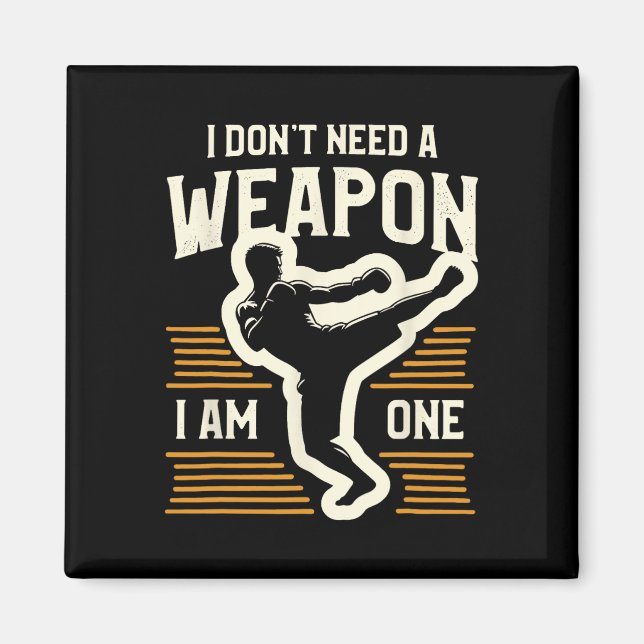 Íman Eu Não Preciso De Uma Arma Eu Sou Um Kickboxing Ki (Frente)
