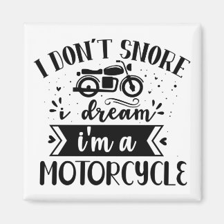 Íman Eu não ronco, eu sonho com ele uma moto