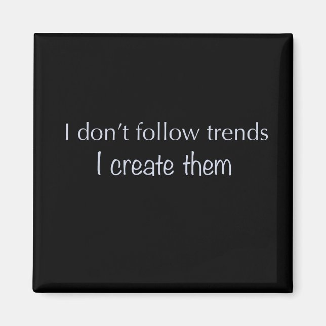 Íman Eu não sigo o Tendências Magnet (Frente)