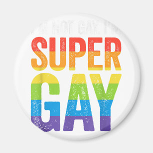 Íman Eu não sou Gay, sou Super Gay - LGBTQ Pride Fl