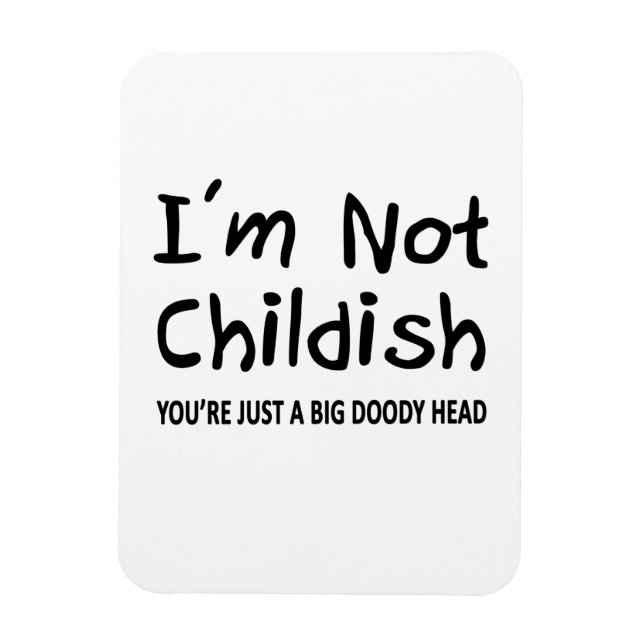 Íman Eu não sou infantil (Vertical)