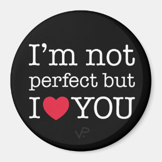 Íman Eu não sou perfeito, mas eu amo você ímã